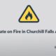 Media Advisory: Premier Furey to Provide Update on Fire in Churchill Falls Area