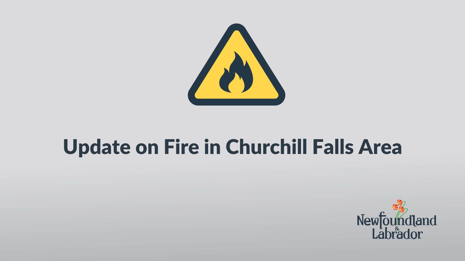 Media Advisory: Premier Furey to Provide Update on Fire in Churchill Falls Area