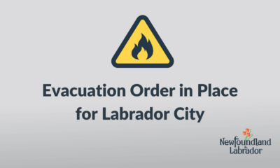 Public Advisory: Update on Forest Fire Impacting Labrador City and Wabush; Evacuation Order Issued for Labrador City