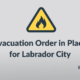 Public Advisory: Update on Forest Fire Impacting Labrador City and Wabush; Evacuation Order Issued for Labrador City