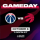 Preseason Gameday: Raptors vs Wizards, October 6