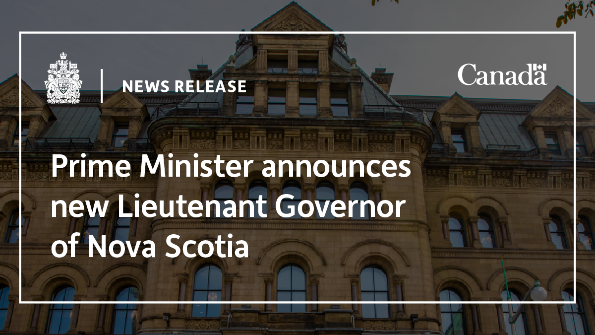 Prime Minister announces new Lieutenant Governor of Nova Scotia