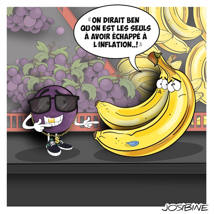 Un dessin qui montre un raisin avec une dent et une chaine en or et des bananes qui le regardent en disant : « On dirait ben qu'on est les seuls à avoir échappé à l'inflation! »