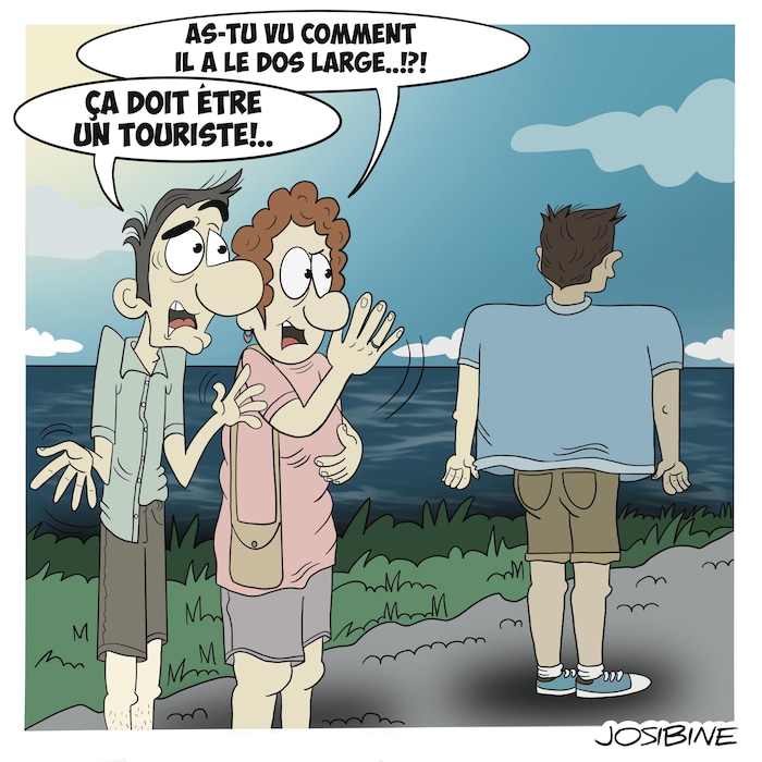 Dessin d'un couple de touristes qui regarde un homme avec un dos large. Un phylactère indique : « As-tu vu comment il a le dos large ..!?! Ça doit être un touriste ! »